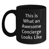 Concierge Gifts from Friends, Women, or Family - Funny Quote Black Coffee Mug, 11oz or 15oz, Microwave and Dishwasher Safe for Graduation - Main